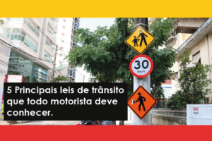 Descubra as 5 principais leis de trânsito que todo motorista deve conhecer. Garanta sua segurança no trânsito