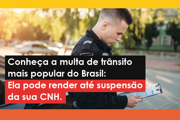 Descubra como a multa de trânsito mais comum no Brasil, o excesso de velocidade, pode levar à suspensão da CNH.