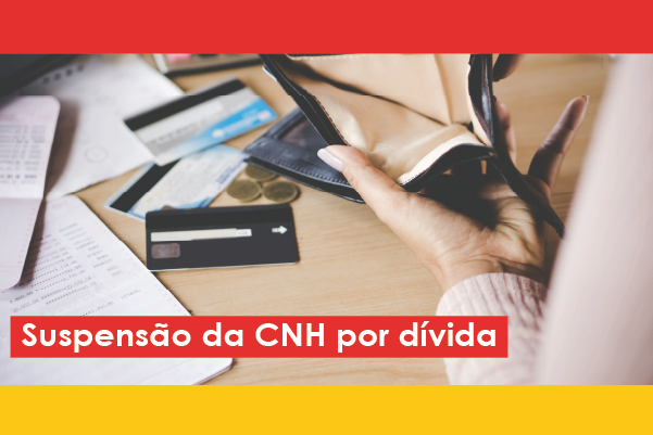 Entenda como a suspensão da CNH por dívida pode ocorrer e quais são os critérios legais.