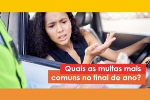 Quais as multas mais comuns no final de ano