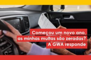 Começou um novo ano As minhas multas estão zeradas